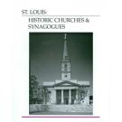 St. Louis:  Historic Churches & Synagogues
